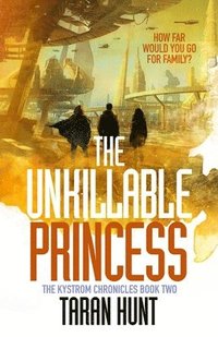 bokomslag The Unkillable Princess: Volume 2