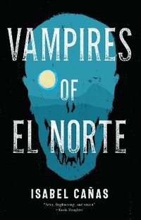 bokomslag Vampires of El Norte