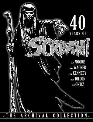 Simon Furman, John Wagner, Alan Grant, Alan Moore, Gerry Finley-Day - 40 Years of Scream!, Inbunden