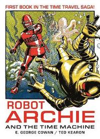 bokomslag Robot Archie and the Time Machine