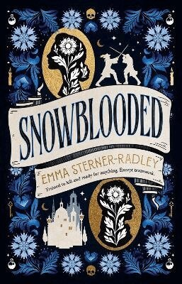 Emma Sterner-Radley - Snowblooded, Häftad