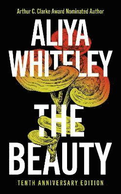 Aliya Whiteley - Beauty, Inbunden