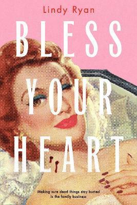 Bless Your Heart: Volume 1 1