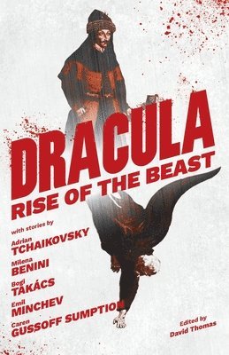 David Thomas Moore - Dracula: Rise of the Beast, Häftad