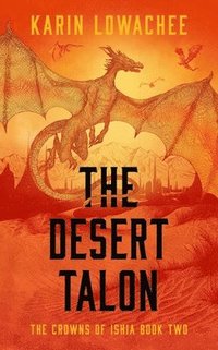 bokomslag The Desert Talon: Volume 2