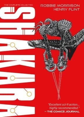 Robbie Morrison - Shakara - The Complete Collection, Häftad