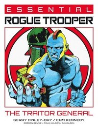 bokomslag Essential Rogue Trooper: The Traitor General: Volume 2