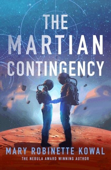 Mary Robinette Kowal - Martian Contingency, Häftad