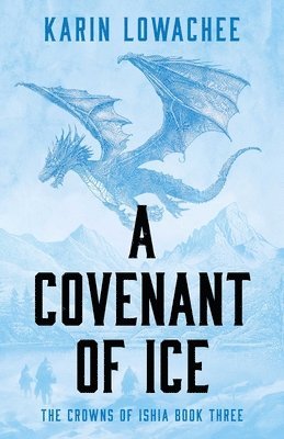 bokomslag Covenant of Ice: Volume 3