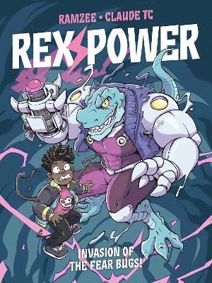 bokomslag Rex Power - Invasion of the Fear Bugs!