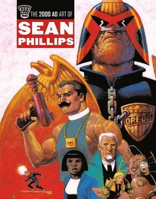 John Smith, Ian Edginton, Dave Stone, Peter Hogan, Alan McKenzie, John Wagner, Dan Abnett - 2000 AD Art Of Sean Phillips, Inbunden