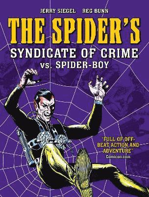 Jerry Siegel - Spider's Syndicate of Crime vs. Spider-Boy, Häftad