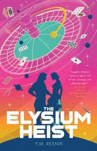 bokomslag The Elysium Heist