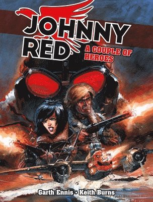 bokomslag Johnny Red: A Couple of Heroes