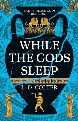 While the Gods Sleep