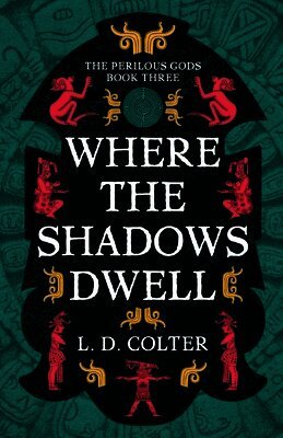 Where the Shadows Dwell