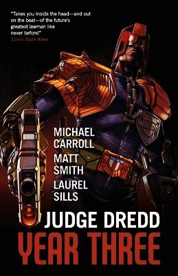 Judge Dredd Year Three