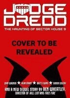 Judge Dredd: The Haunting of Sector House 9