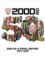 Scott Montgomery - 2000 AD: A Visual History 1977-2027 – A 50th Anniversary Celebration, Inbunden