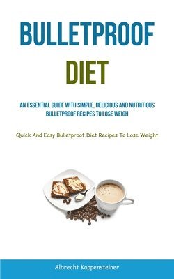 Bulletproof Diet 1