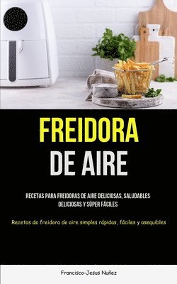 Freidora De Aire 1