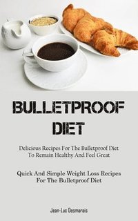 bokomslag Bulletproof Diet