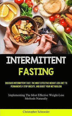 Christopher Schroeder - Intermittent Fasting, Häftad