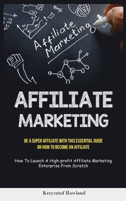 bokomslag Affiliate Marketing