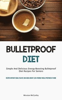 bokomslag Bulletproof Diet