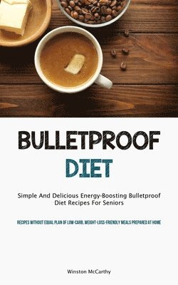 Bulletproof Diet 1