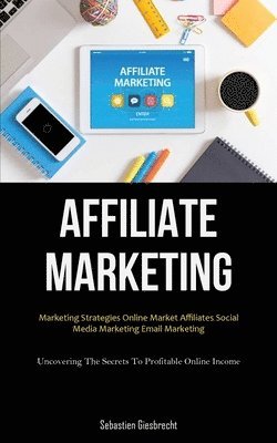 bokomslag Affiliate Marketing