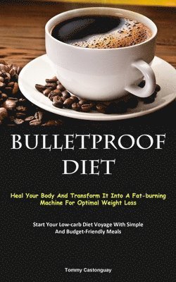 bokomslag Bulletproof Diet