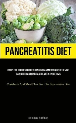 Pancreatitis Diet 1