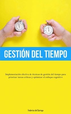 Federico del Quiroga - Gestión Del Tiempo, Häftad