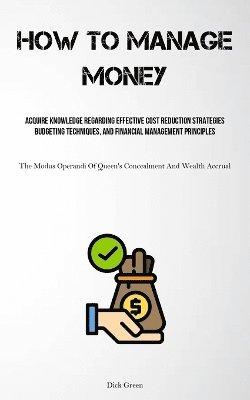 bokomslag How To Manage Money