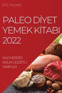 bokomslag Paleo D&#304;yet Yemek K&#304;tabi 2022