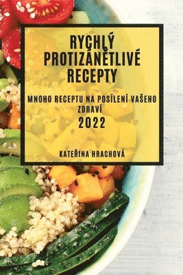 bokomslag Rychlÿ Protizán?tlivé Recepty 2022