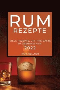 bokomslag Rum-Rezepte 2022