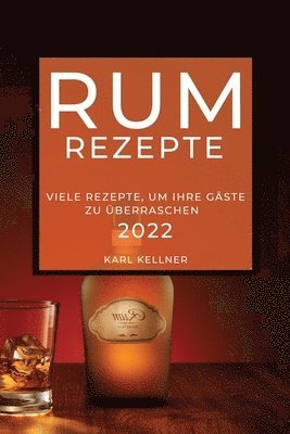 Rum-Rezepte 2022 1