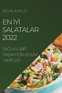 bokomslag En &#304;y&#304; Salatalar 2022