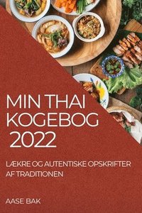 bokomslag Min Thai Kogebog 2022