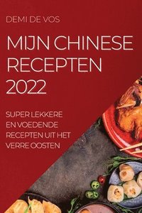 bokomslag Mijn Chinese Recepten 2022