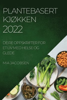 bokomslag Plantebasert KjØkken 2022