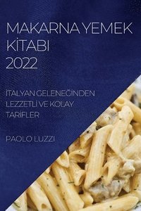 bokomslag Makarna Yemek K&#304;tabi 2022