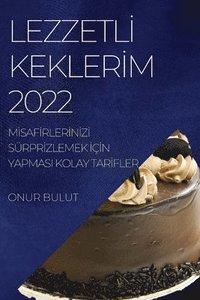 bokomslag Lezzetl&#304; Kekler&#304;m 2022