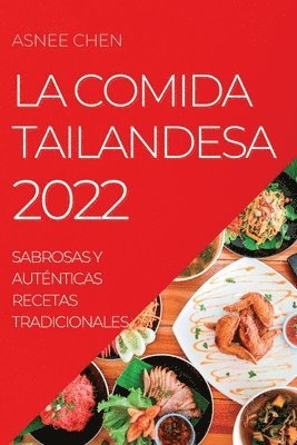 bokomslag La Comida Tailandesa 2022