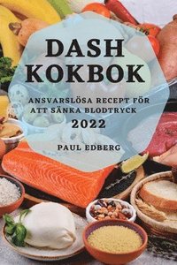 bokomslag Dash Kokbok 2022