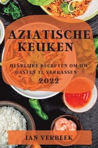 bokomslag Aziatische Keuken 2022