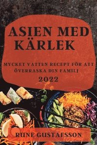 bokomslag Asien Med Kärlek 2022