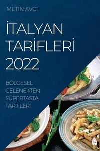 bokomslag &#304;talyan Tar&#304;fler&#304; 2022